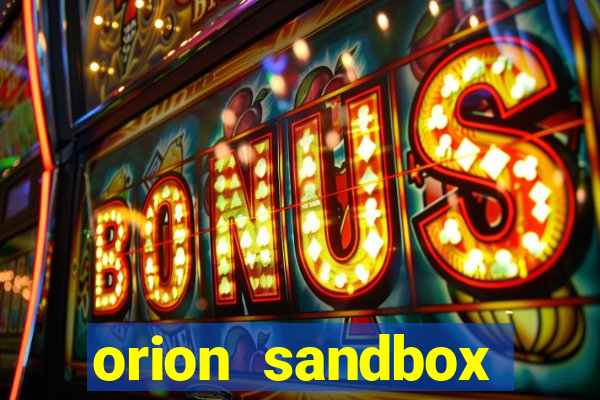 orion sandbox enhanced jogos 360